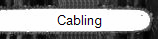 Cabling